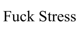 Mark drawing for FUCK STRESS