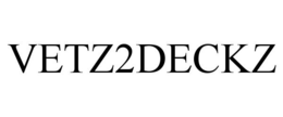 Mark drawing for VETZ2DECKZ