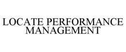 Mark drawing for LOCATE PERFORMANCE MANAGEMENT
