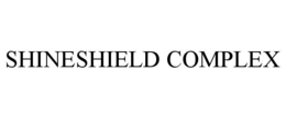 Mark drawing for SHINESHIELD COMPLEX