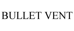 Mark drawing for BULLET VENT