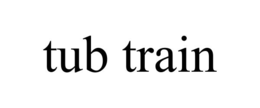 Mark drawing for TUB TRAIN