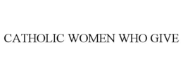 Mark drawing for CATHOLIC WOMEN WHO GIVE