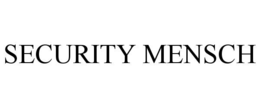 Mark drawing for SECURITY MENSCH