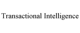 Mark drawing for TRANSACTIONAL INTELLIGENCE