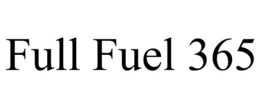 Mark drawing for FULL FUEL 365