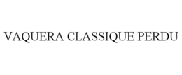 Mark drawing for VAQUERA CLASSIQUE PERDU
