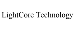 Mark drawing for LIGHTCORE TECHNOLOGY