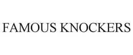 Mark drawing for FAMOUS KNOCKERS