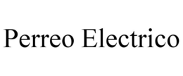 Mark drawing for PERREO ELECTRICO