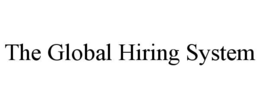 Mark drawing for THE GLOBAL HIRING SYSTEM