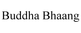 Mark drawing for BUDDHA BHAANG