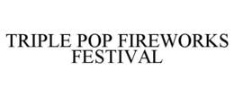 Mark drawing for TRIPLE POP FIREWORKS FESTIVAL