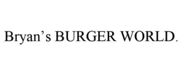 Mark drawing for BRYAN’S BURGER WORLD.