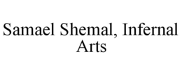 Mark drawing for SAMAEL SHEMAL, INFERNAL ARTS