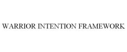 Mark drawing for WARRIOR INTENTION FRAMEWORK
