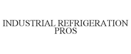 Mark drawing for INDUSTRIAL REFRIGERATION PROS