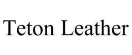 Mark drawing for TETON LEATHER