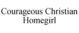 Mark drawing for COURAGEOUS CHRISTIAN HOMEGIRL