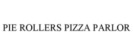 Mark drawing for PIE ROLLERS PIZZA PARLOR