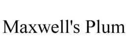 Mark drawing for MAXWELL'S PLUM