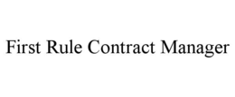 Mark drawing for FIRST RULE CONTRACT MANAGER