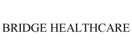 Mark drawing for BRIDGE HEALTHCARE