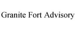 Mark drawing for GRANITE FORT ADVISORY