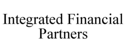 Mark drawing for INTEGRATED FINANCIAL PARTNERS