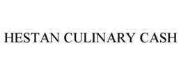 Mark drawing for HESTAN CULINARY CASH