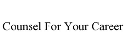 Mark drawing for COUNSEL FOR YOUR CAREER