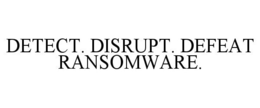Mark drawing for DETECT. DISRUPT. DEFEAT RANSOMWARE