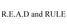 Mark drawing for R.E.A.D AND RULE
