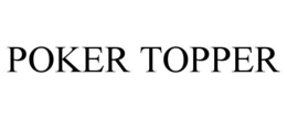 Mark drawing for POKER TOPPER