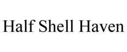 Mark drawing for HALF SHELL HAVEN