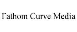 Mark drawing for FATHOM CURVE MEDIA