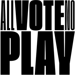 Mark drawing for ALL VOTE NO PLAY