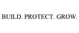 Mark drawing for BUILD. PROTECT. GROW.
