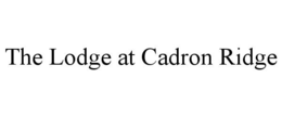 Mark drawing for THE LODGE AT CADRON RIDGE