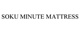 Mark drawing for SOKU MINUTE MATTRESS