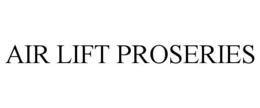 Mark drawing for AIR LIFT PROSERIES