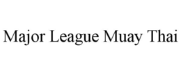 Mark drawing for MAJOR LEAGUE MUAY THAI