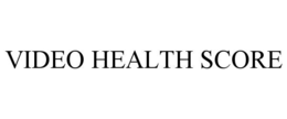 Mark drawing for VIDEO HEALTH SCORE