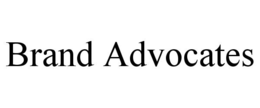 Mark drawing for BRAND ADVOCATES