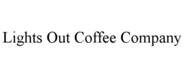 Mark drawing for LIGHTS OUT COFFEE COMPANY