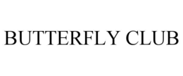 Mark drawing for BUTTERFLY CLUB