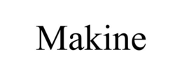 Mark drawing for MAKINE
