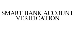 Mark drawing for SMART BANK ACCOUNT VERIFICATION