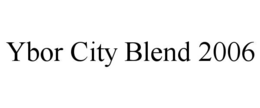 Mark drawing for YBOR CITY BLEND 2006