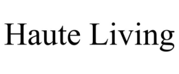 Mark drawing for HAUTE LIVING